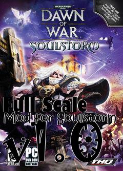 Box art for Full Scale Mod for Soulstorm v1.0