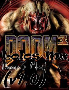 Box art for Lolos Mega Doom3 Mod (v1.0)