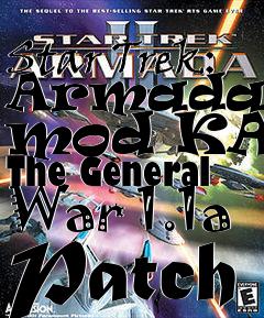 Box art for Star Trek: Armada II mod KA2: The General War 1.1a Patch