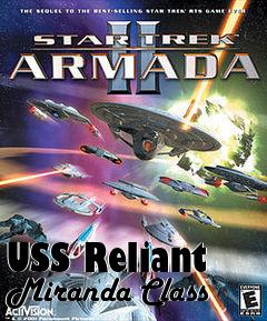 Box art for USS Reliant Miranda Class