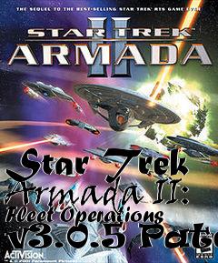 Box art for Star Trek Armada II: Fleet Operations v3.0.5 Patch