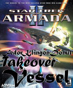 Box art for FedorKlingonDonut Takeover Vessel