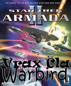 Box art for Vrax Class Warbird