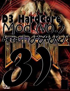 Box art for D3 HardCore Mod (v0.7 beta | PART 3)