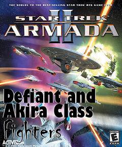 Box art for Defiant and Akira Class Fighters