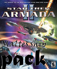 Box art for Maltes ship pack