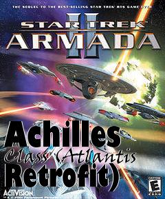 Box art for Achilles Class (Atlantis Retrofit)