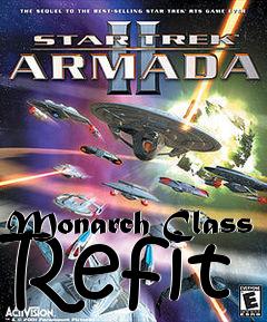 Box art for Monarch Class Refit