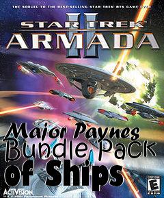 Box art for Major Paynes Bundle Pack of Ships