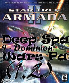 Box art for Deep Space 9 - Dominion Wars Patch (1.2)