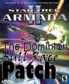 Box art for The Dominion Full Race Patch
