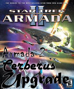 Box art for Armada 2 Cerberus Upgrade