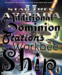 Box art for Additional Dominion Stations & Workbee Ship