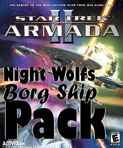 Box art for Night Wolfs Borg Ship Pack