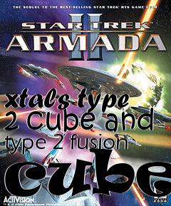 Box art for xtals type 2 cube and type 2 fusion cubes