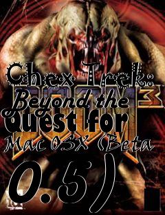 Box art for Chex Trek: Beyond the Quest for Mac OSX (Beta 0.5)