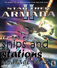 Box art for re-scaled ships and stations upgrade v1.2