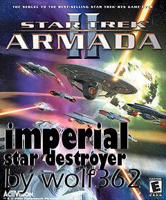 Box art for imperial star destroyer by wolf362