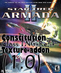 Box art for Constitution Class TNG-Refit Texture-addon (1.0)