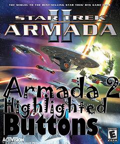 Box art for Armada 2 Highlighted Buttons