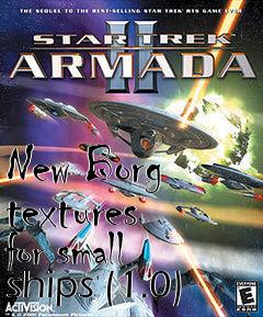 Box art for New Borg textures for small ships (1.0)