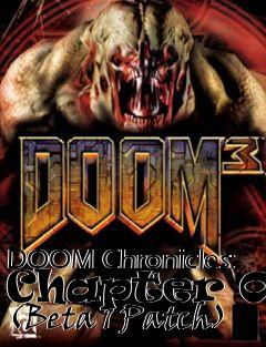 Box art for DOOM Chronicles: Chapter One (Beta 1 Patch)