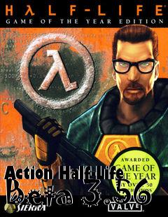 Box art for Action Half-Life Beta 3.56