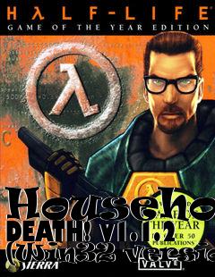 Box art for Household DEATH! v1.1.2 (Win32 version)