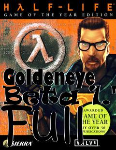 Box art for Goldeneye Beta 1.7 Full