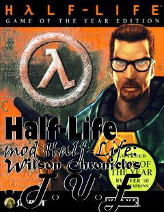 Box art for Half-Life mod Half-Life: Wilson Chronicles - T.U.E