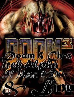 Box art for Doom 3 Chex Trek Alpha .01 Mac OSX & Linux