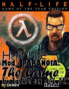 Box art for Half-Life Mod - PARANOIA: The Game Edition v1.2.1