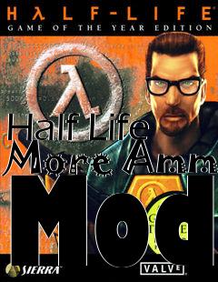 Box art for Half Life More Ammo Mod