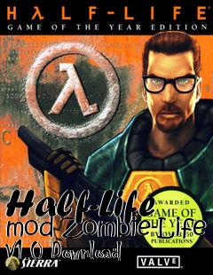 Box art for Half-Life mod Zombie-Life V1.0 Download