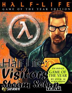 Box art for Half-Life: Visitors Steam Setup