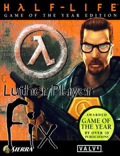 Box art for Luther Player Fix