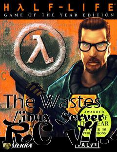 Box art for The Wastes Linux Server RC v1.4