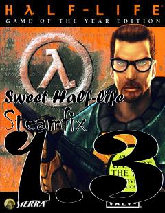 Box art for Sweet Half-life Steamfix 1.3