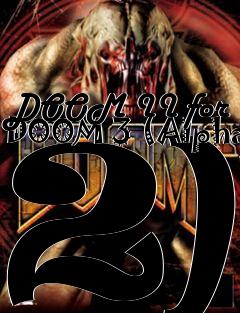 Box art for DOOM II for DOOM 3 (Alpha 2)