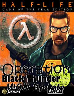 Box art for Operation Black Thunder - WON Update