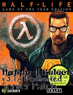 Box art for Natural Selection v3.1.1 Dedicated Server Patch