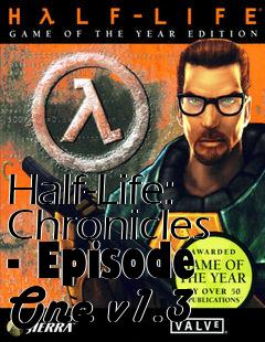 Box art for Half-Life: Chronicles - Episode One v1.3