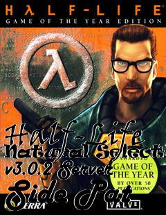 Box art for Half-Life Natural Selection v3.0.2 Server Side Pat