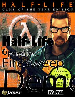 Box art for Half-Life Operation: Firesweep Demo