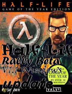 Box art for Half-Life Rally Beta V1.1 Windows update