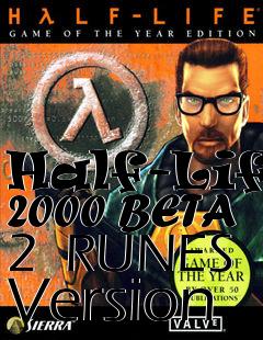 Box art for Half-Life 2000 BETA 2  RUNES Version