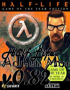 Box art for Half-Life Admin Mod v0.82