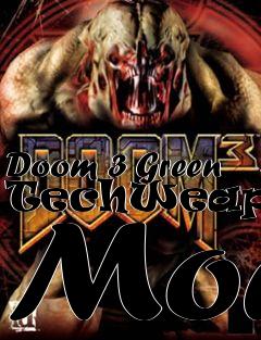 Box art for Doom 3 Green TechWeapons Mod