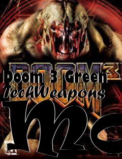 Box art for Doom 3 Green TechWeapons Mod