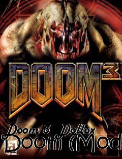 Box art for Doom 3  Dollox Doom (Mod)